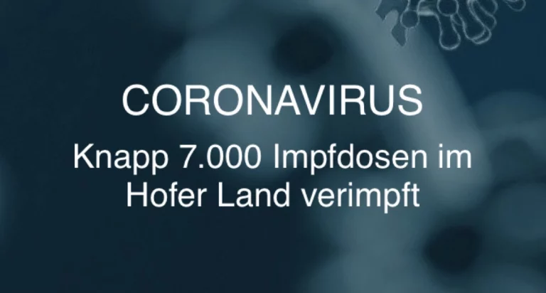 Knapp 7.000 Impfungen im Hofer Land