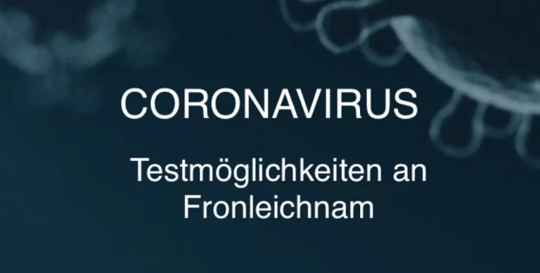 Testmöglichkeiten an Fronleichnam