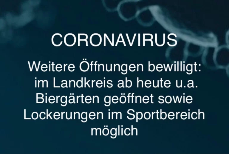 Weitere Öffnungen bewilligt – im Landkreis ab heute u.a. Biergärten geöffnet sowie Lockerungen im Sportbereich möglich