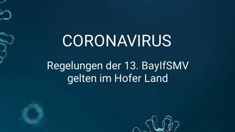 13. Bayerische Infektionsschutzmaßnahmenverordnung gilt im Hofer Land