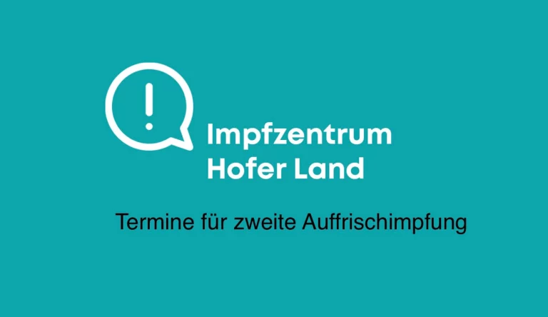 Termine für zweite Auffrischimpfung im Impfzentrum Hofer Land