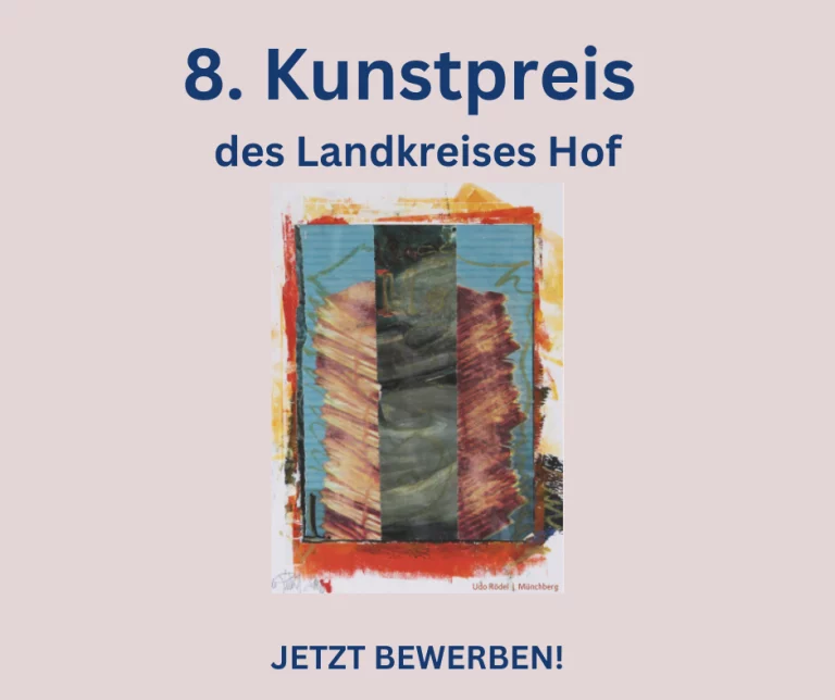 8. Kunstpreis des Landkreises Hof – Jetzt bewerben