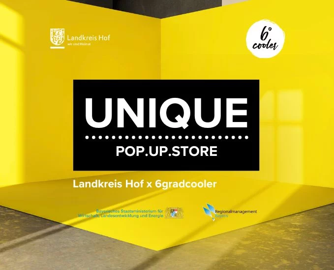 Neu: Eröffnung des UNIQUE Pop-up-Stores Landkreis Hof x 6gradcooler in Helmbrechts