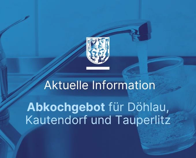 Abkochgebot für Trinkwasser in Döhlau, Kautendorf und Tauperlitz