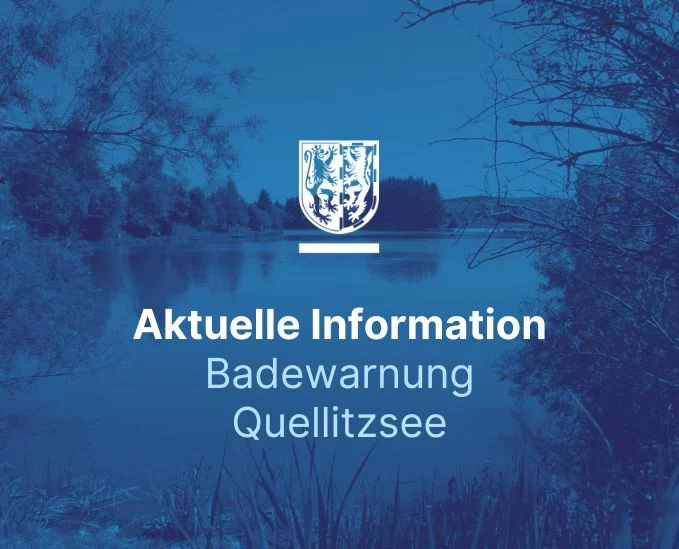 Badewarnung für den Quellitzsee (Tauperlitz)